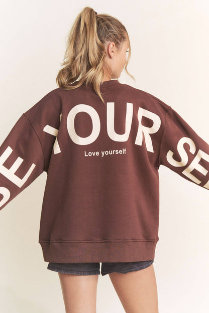 Be Yourself Love Yourself Printed Oversized Sweatshirt: OLIVE / S