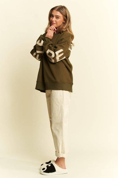 Be Yourself Love Yourself Printed Oversized Sweatshirt: OLIVE / L