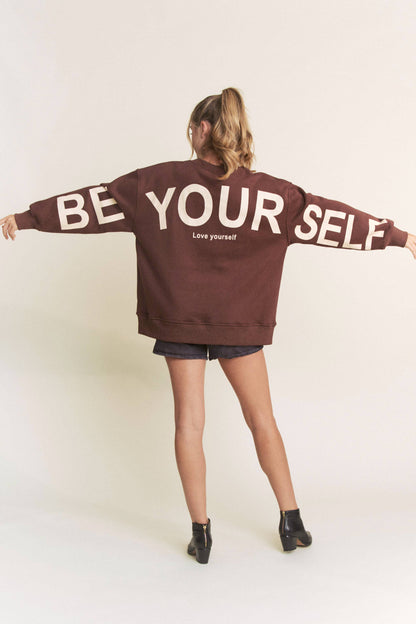 Be Yourself Love Yourself Printed Oversized Sweatshirt: OLIVE / S